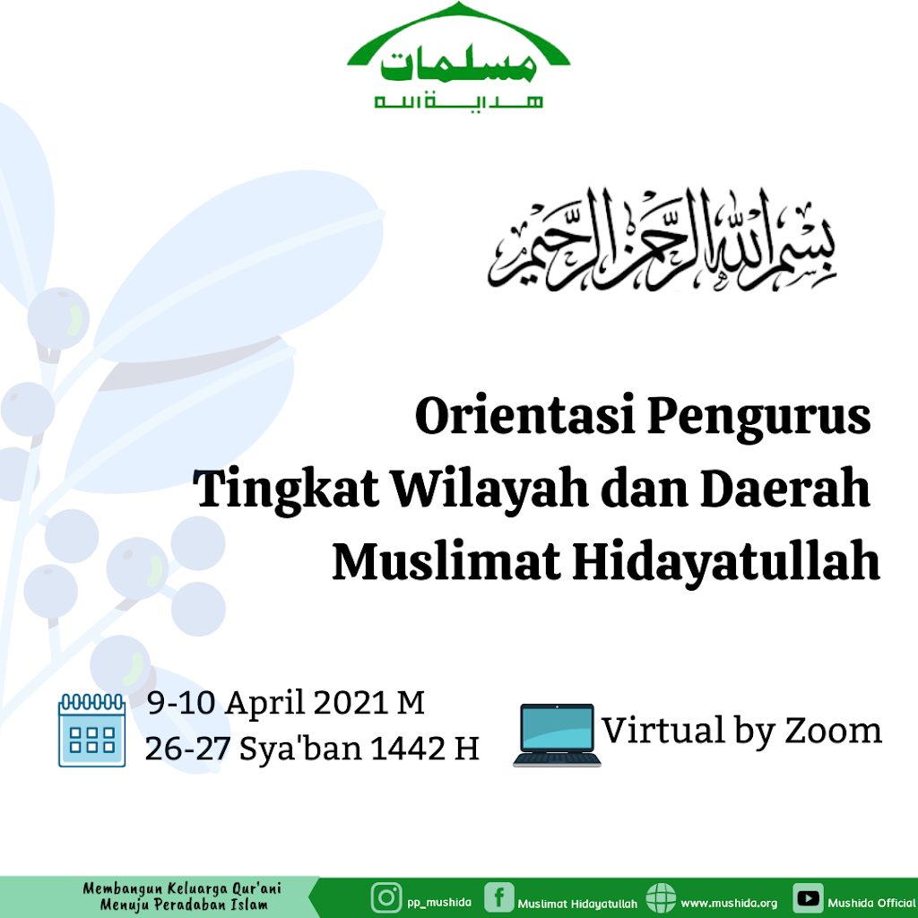 Orientasi Pengurus Tingkat Wilayah dan Daerah Mushida: Pertajam Visi Misi Organisasi